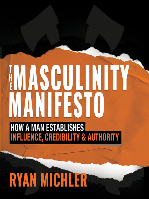 Title details for The Masculinity Manifesto by Ryan Michler - Available